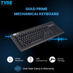 TVS Electronics Gold Prime Wired Mechanical Keyboard | Dustproof Switches | 50 Million Keystrokes | 1.5m Durable USB Cable | Long-Life Mechanical Keys for Office & Professional Typing (Black)