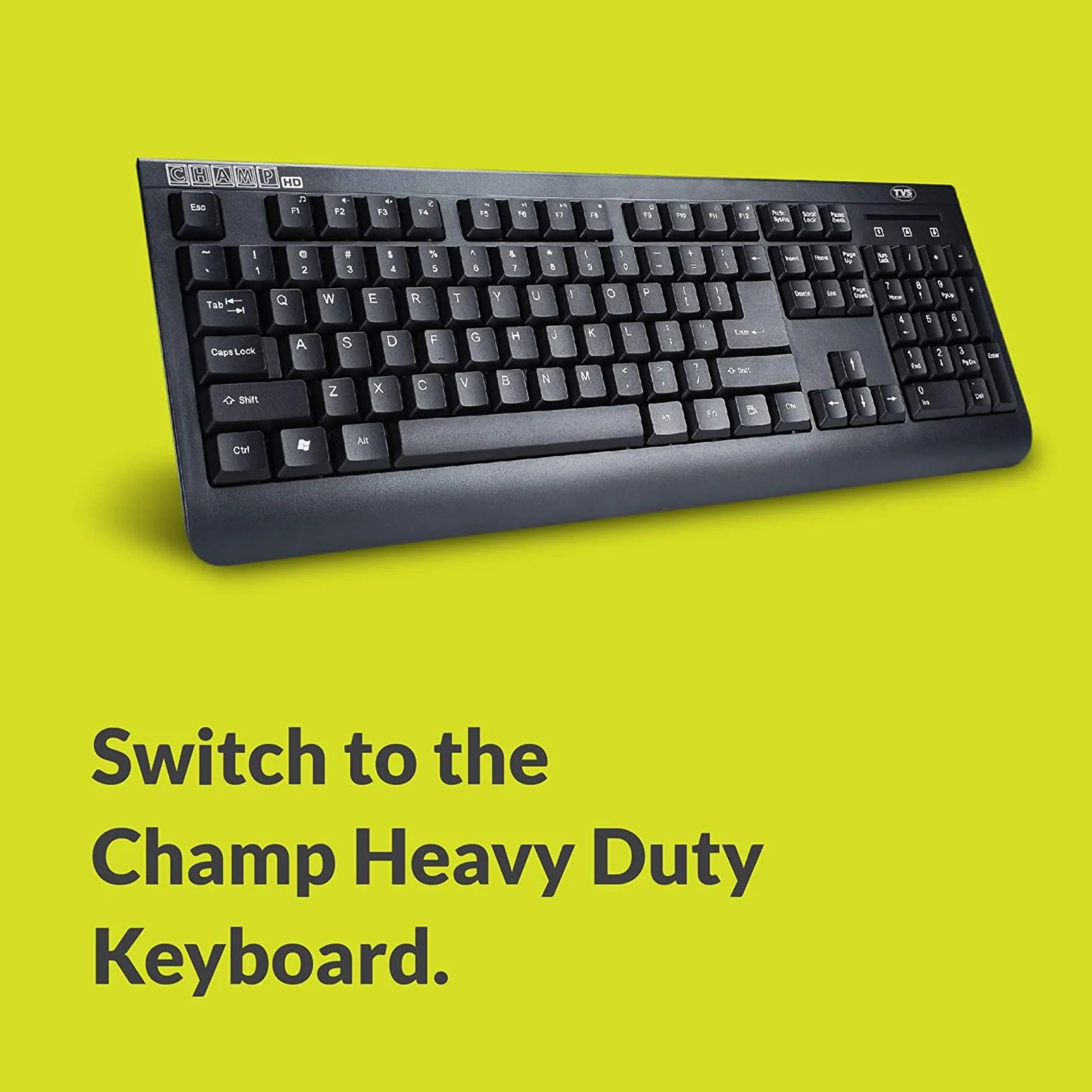 TVS Electronics Champ Heavy Duty Wired USB Keyboard | 10 Million Keystrokes | Spill-Resistant Design | UV Coated Long-Lasting Keys | Ergonomic Desktop Keyboard for Office & Home (Black)